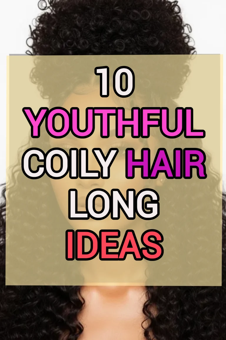 10 Coily Hair Long Ideas